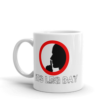 Load image into Gallery viewer, Shh It's Leg Day Mug Workout Apparel Funny Merchandise