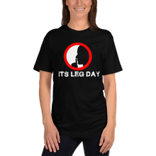 Load image into Gallery viewer, Shh It's Leg Day T-Shirt Workout Apparel Funny Merchandise