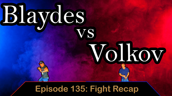 UFC Fight Night Review Blaydes vs Volkov - Ep. 135 - Fight Recap