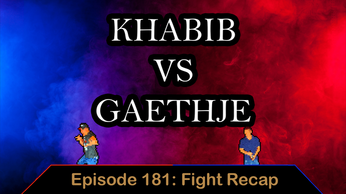 UFC 254 Khabib VS Gaethje - Ep. 181 - Fight Recap