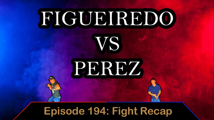 Deiveson Figueiredo vs Alex Perez - UFC 255 - Ep. 194 - Fight Recap