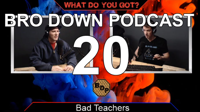 Ep. 20 - WDYG - Bad Teachers