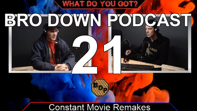 Ep. 21 - WDYG - Constant Movie Remakes