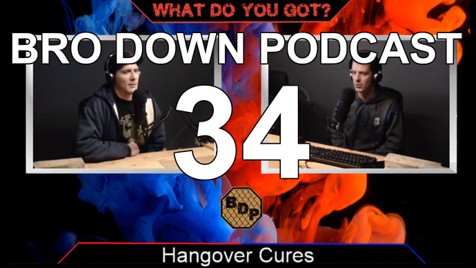 Ep. 34 - WDYG - Hangover Cures
