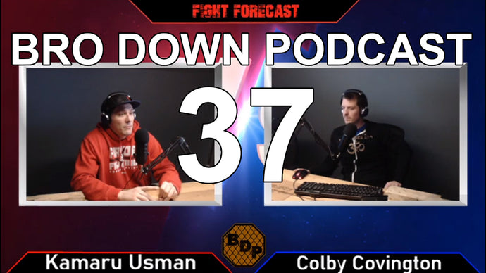 Ep. 37 - FFW - UFC 245 Usman vs Covington