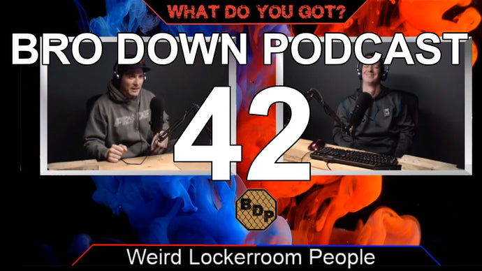Ep. 42 - WDYG - Weird Locker Room People