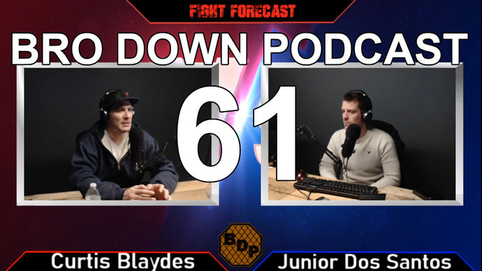 Ep. 61 - FFW - Fight Forecast for UFC FN Blaydes vs Dos Santos