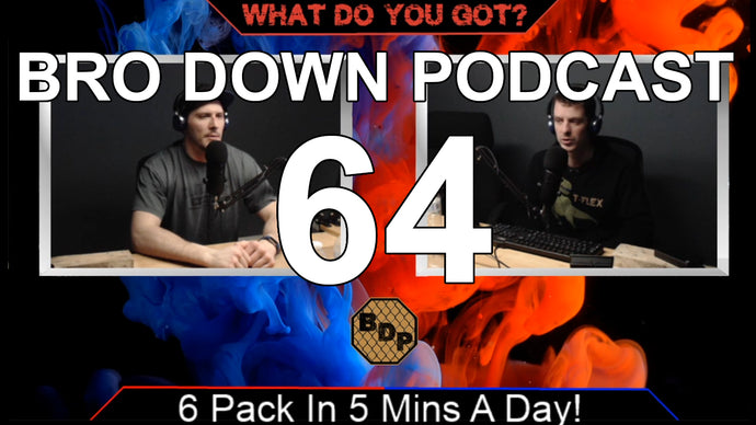 Ep. 64 - WDYG - 6 Pack Abs In 5 Minutes!