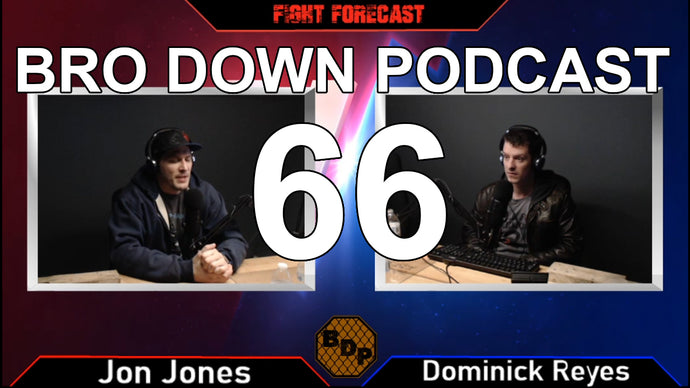 Ep. 66 - FFW - UFC 247 Jones vs Reyes