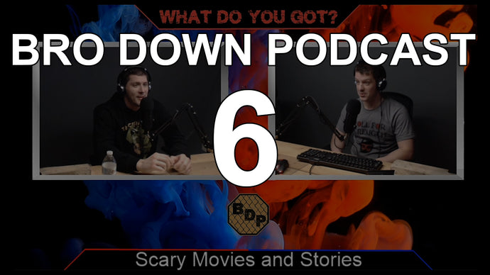 Ep 6 - WDYG - Scary Movies & Stories Part 2