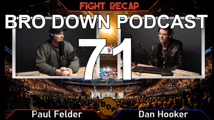 Ep. 71 - FR - UFC Fight Night Felder vs Hooker