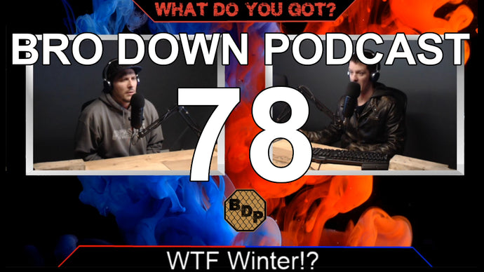 Ep. 78 - WDYG - WTF Winter
