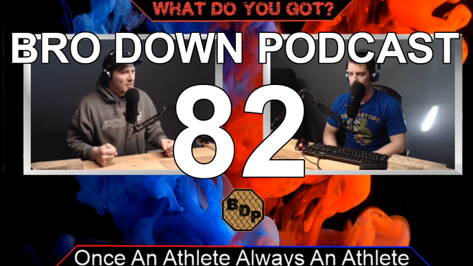 Ep. 82 - WDYG - Once An Athlete, Always An Athlete