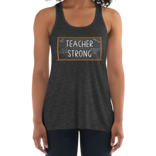 Load image into Gallery viewer, Women&#39;s Teacher Strong Tank Workout Apparel Funny Merchandise