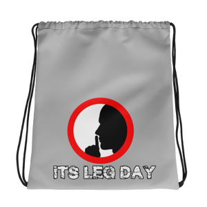 Shh It's Leg Day Drawstring bag Workout Apparel Funny Merchandise