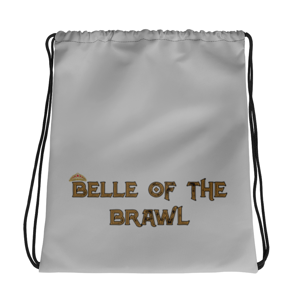 Belle of the Brawl Saying Drawstring bag Workout Apparel Funny Merchandise