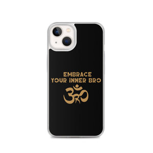 Embrace Your Inner Bro iPhone Case Workout Apparel Funny Merchandise