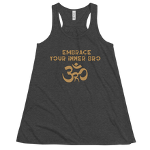 Load image into Gallery viewer, Women&#39;s Embrace Your Inner Bro Tank Workout Apparel Funny Merchandise