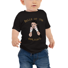 Load image into Gallery viewer, Baby Belle of the Brawl T-Shirt Workout Apparel Funny Merchandise