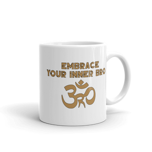 Embrace Your Inner Bro Mug Workout Apparel Funny Merchandise