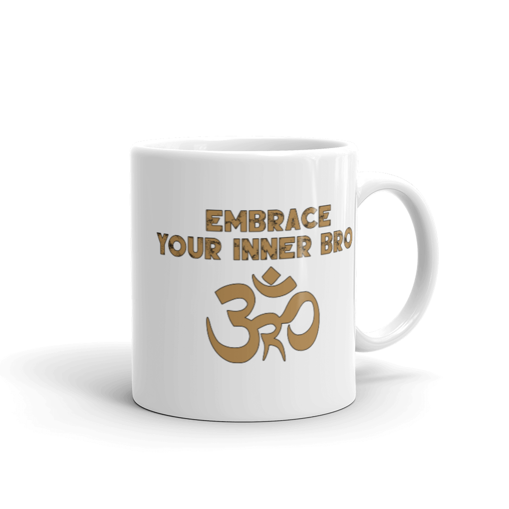 Embrace Your Inner Bro Mug Workout Apparel Funny Merchandise