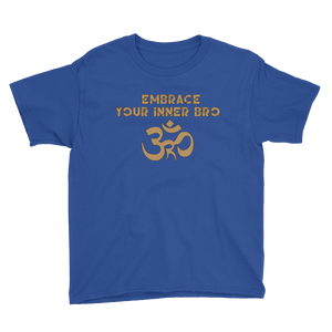 Youth Embrace Your Inner Bro T-Shirt Workout Apparel Funny Merchandise