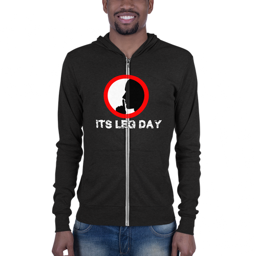 Unisex zip hoodie - Shh It's Leg Day Workout Apparel Funny Merchandise