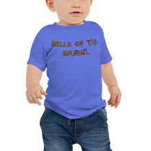 Load image into Gallery viewer, Baby Belle of the Brawl Saying T-Shirt Workout Apparel Funny Merchandise