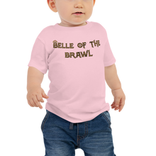 Load image into Gallery viewer, Baby Belle of the Brawl Saying T-Shirt Workout Apparel Funny Merchandise