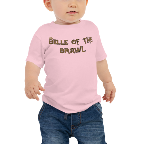 Baby Belle of the Brawl Saying T-Shirt Workout Apparel Funny Merchandise