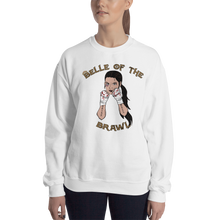 Load image into Gallery viewer, Belle of the Brawl Unisex Sweatshirt Workout Apparel Funny Merchandise