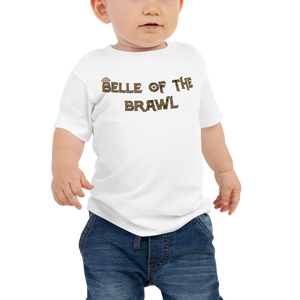 Baby Belle of the Brawl Saying T-Shirt Workout Apparel Funny Merchandise