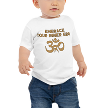 Load image into Gallery viewer, Baby Embrace Your Inner Bro T-Shirt Workout Apparel Funny Merchandise