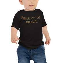 Load image into Gallery viewer, Baby Belle of the Brawl Saying T-Shirt Workout Apparel Funny Merchandise