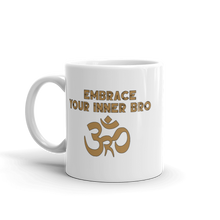 Load image into Gallery viewer, Embrace Your Inner Bro Mug Workout Apparel Funny Merchandise