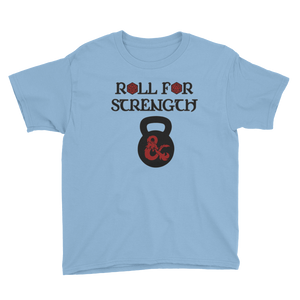 Youth Roll For Strength - Kettlebell T-Shirt Workout Apparel Funny Merchandise