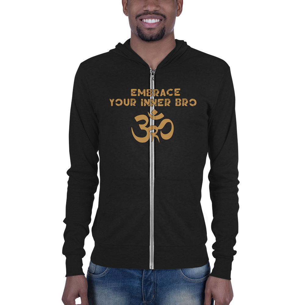 Unisex zip hoodie - Embrace Your Inner Bro Workout Apparel Funny Merchandise