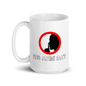 Shh It's Arm Day Mug Workout Apparel Funny Merchandise