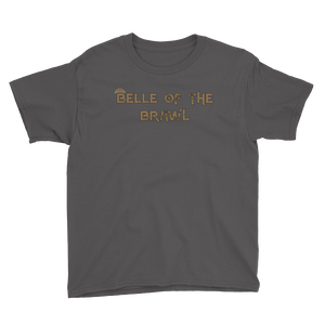 Youth Belle of the Brawl Saying T-Shirt Workout Apparel Funny Merchandise