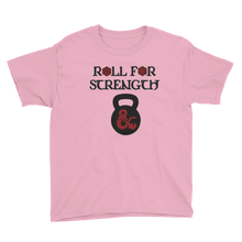 Load image into Gallery viewer, Youth Roll For Strength - Kettlebell T-Shirt Workout Apparel Funny Merchandise