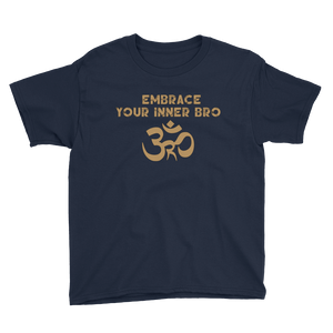 Youth Embrace Your Inner Bro T-Shirt Workout Apparel Funny Merchandise