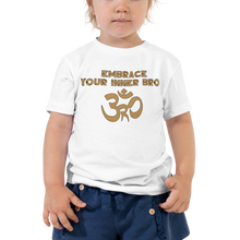 Load image into Gallery viewer, Toddler Embrace Your Inner Bro T-Shirt Workout Apparel Funny Merchandise