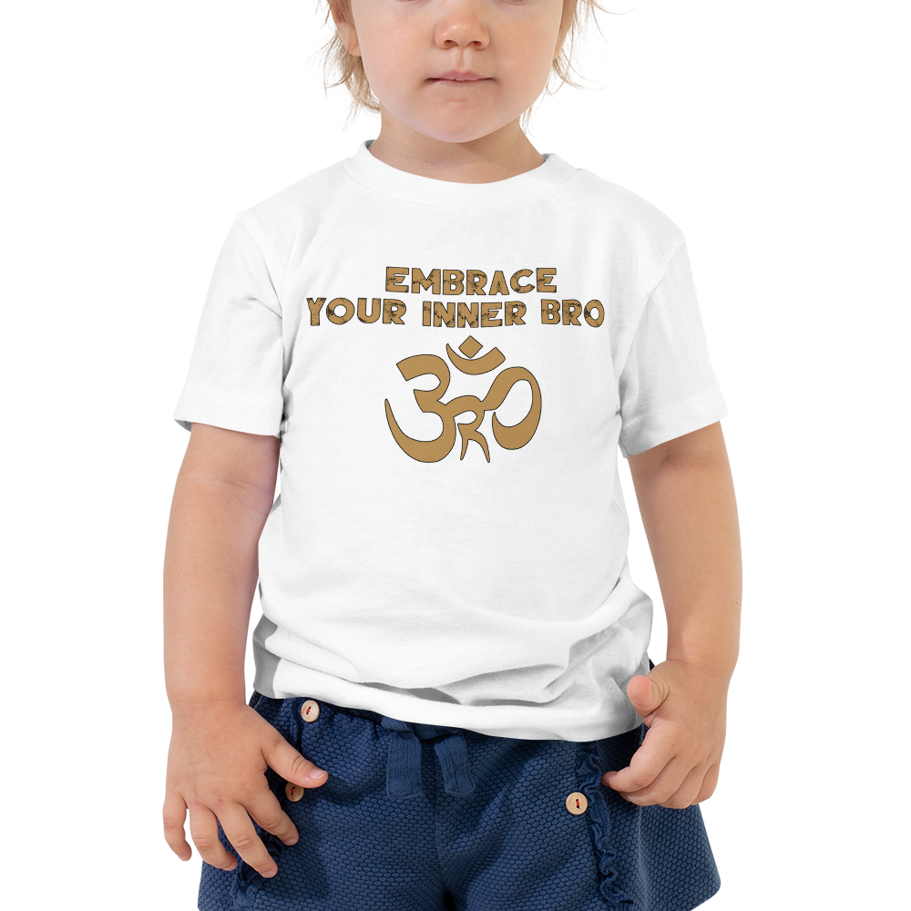 Toddler Embrace Your Inner Bro T-Shirt Workout Apparel Funny Merchandise