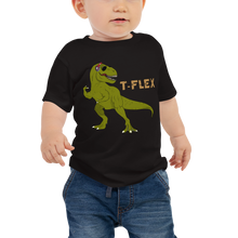 Load image into Gallery viewer, Baby T-Flex T-Shirt Workout Apparel Funny Merchandise