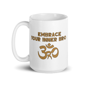 Embrace Your Inner Bro Mug Workout Apparel Funny Merchandise