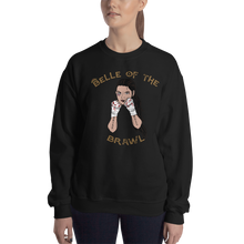 Load image into Gallery viewer, Belle of the Brawl Unisex Sweatshirt Workout Apparel Funny Merchandise