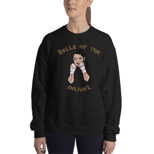 Belle of the Brawl Unisex Sweatshirt Workout Apparel Funny Merchandise