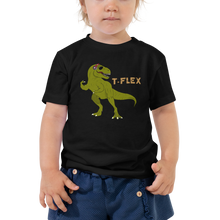 Load image into Gallery viewer, Toddler T-Flex T-Shirt Workout Apparel Funny Merchandise