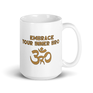 Embrace Your Inner Bro Mug Workout Apparel Funny Merchandise