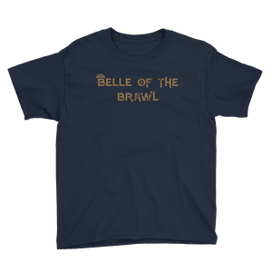 Youth Belle of the Brawl Saying T-Shirt Workout Apparel Funny Merchandise